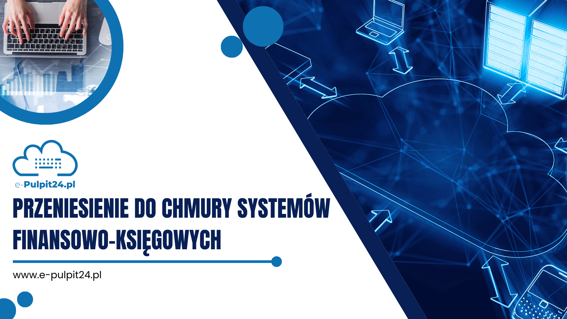 Przeniesienie do chmury systemów finansowo-księgowych